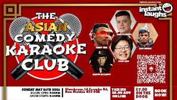 Asian comedy karaoke May 25th