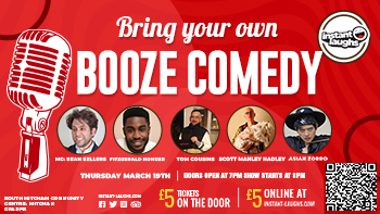 Bring your own booze comedy March 19th