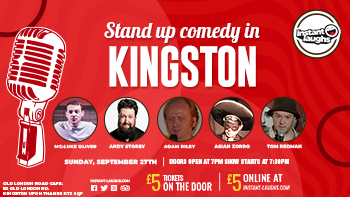 Stand up comedy in Kingston September 27th
