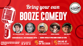 Bring your own booze comedy Wimbledon November 18th